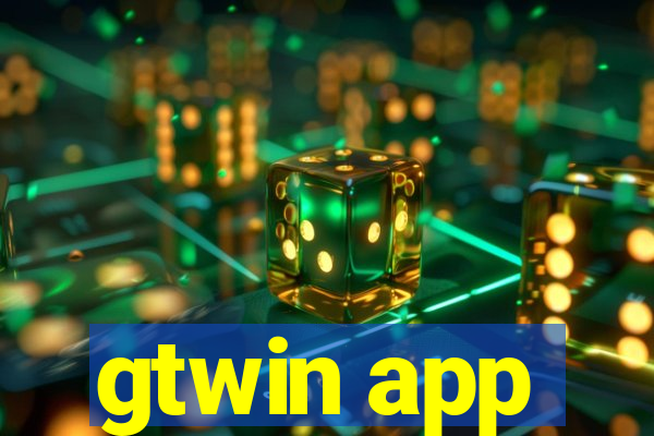 gtwin app